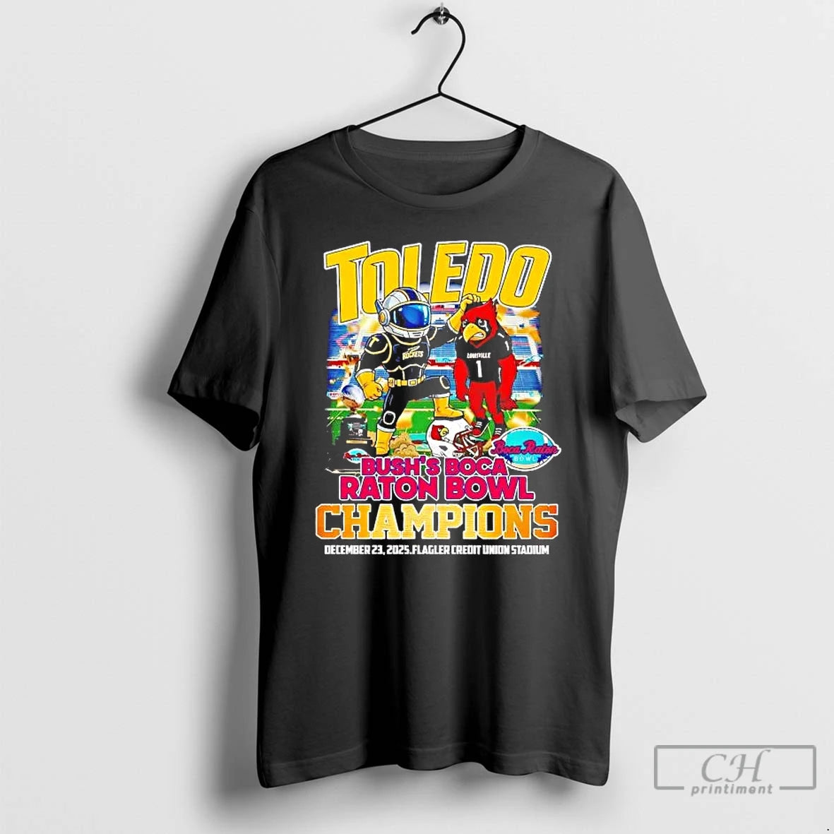 Premium Toledo Beat Louisville 2025 Bushs Boca Raton Bowl Champions Mascot T-Shirts, Hoodie, Sweatshirt | TeeBloomCo.com