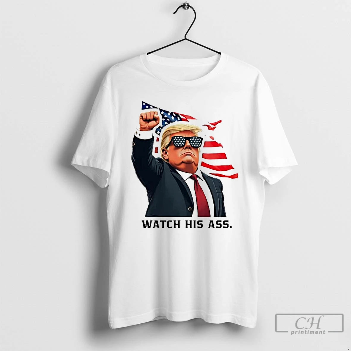 Premium Trump Watch His Ass Nicolas Maduro T-Shirts, Hoodie, Sweatshirt | TeeBloomCo.com