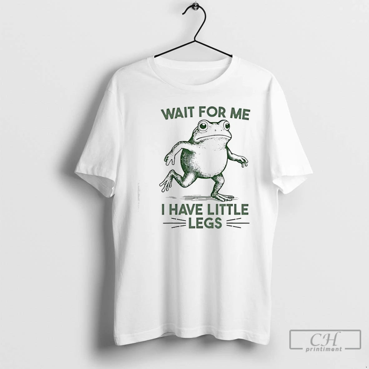 Premium Wait For Me I Have Little Legs Frog T-Shirts, Hoodie, Sweatshirt | TeeBloomCo.com