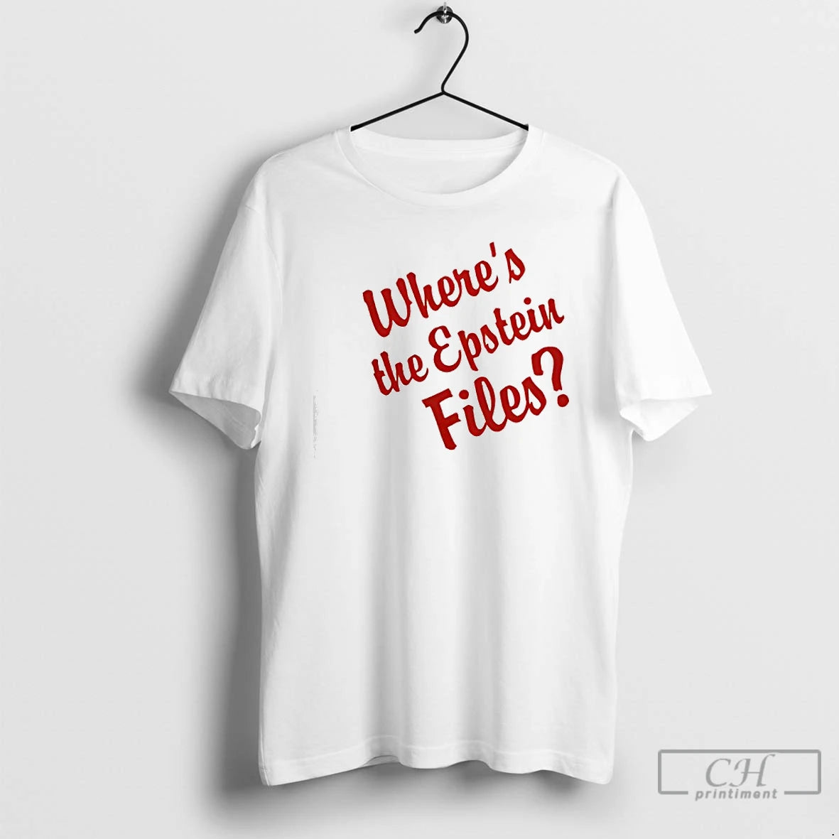 Premium Wheres The Epstein Files T-Shirts, Hoodie, Sweatshirt | TeeBloomCo.com