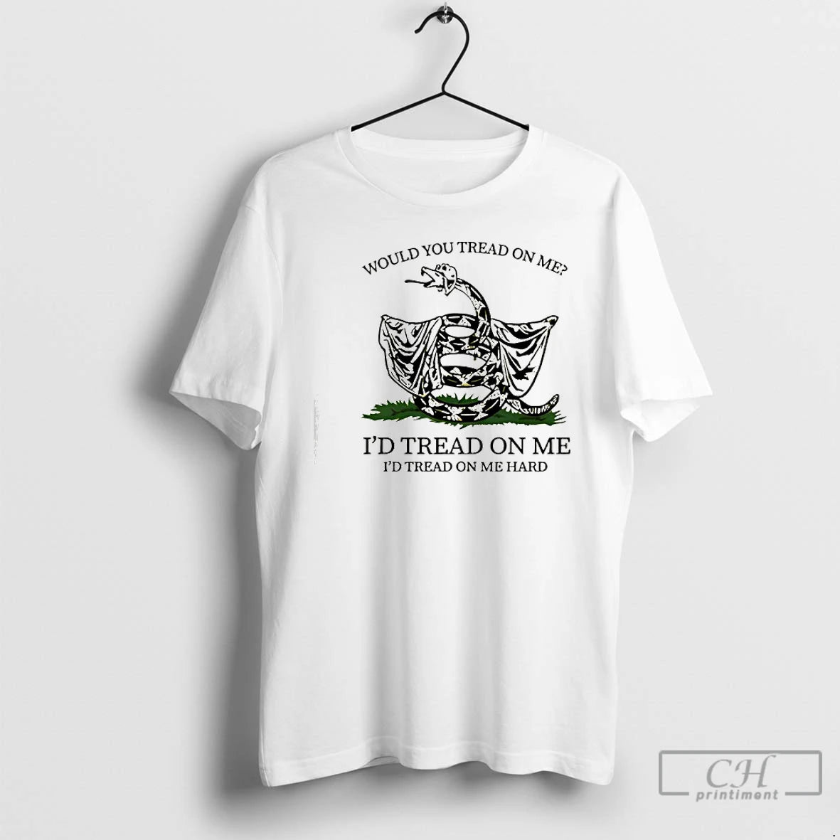 Premium Would You Tread On Me Id Tread On Me Id Tread On Me Hard T-Shirts, Hoodie, Sweatshirt | TeeBloomCo.com