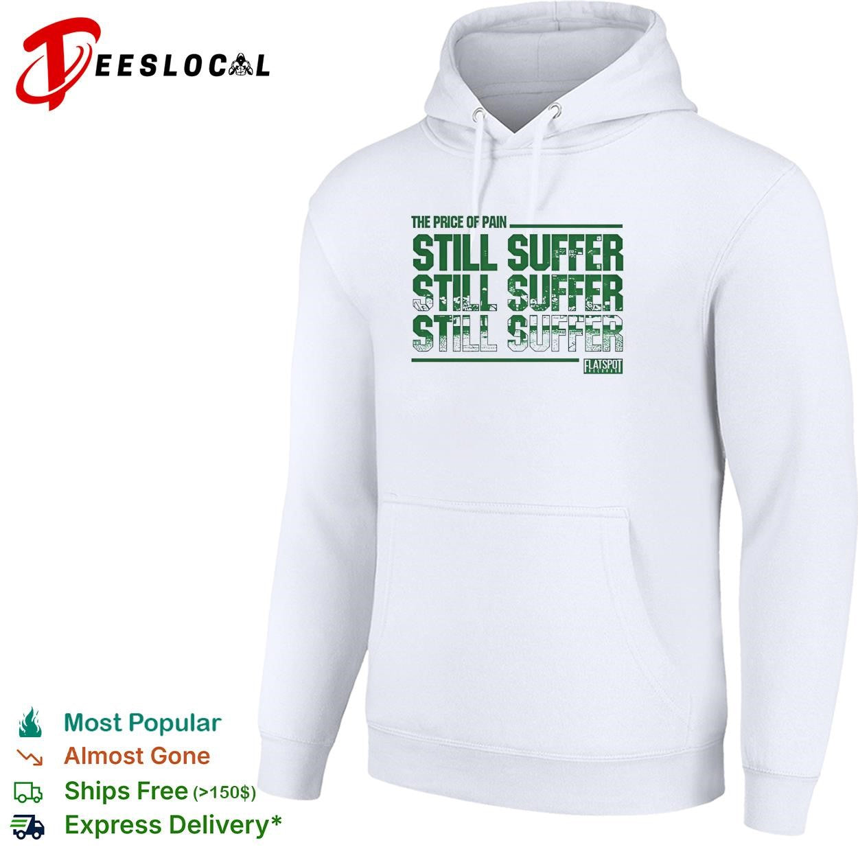 Price of pain bold repeated green distressed text Flatspot Records white shirt