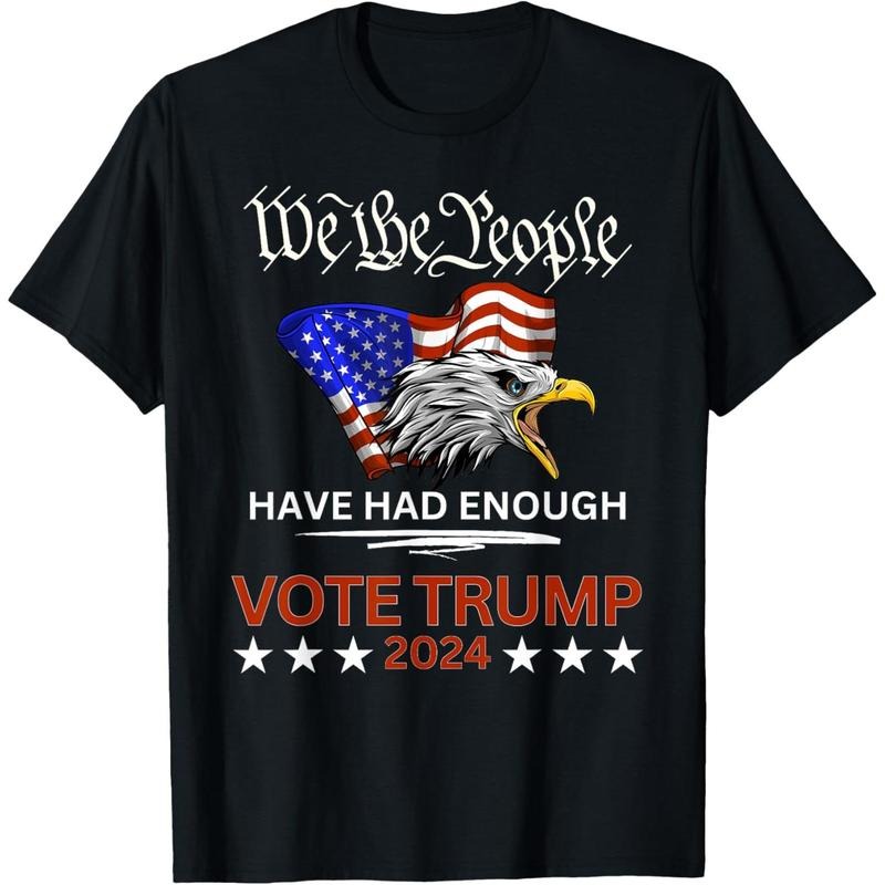 Pro Republican VOTE TRUMP 2024 We the People Have Had Enough T-Shirt 5.59 Hoodie, Sweatshirt | TeeBloomCo.com