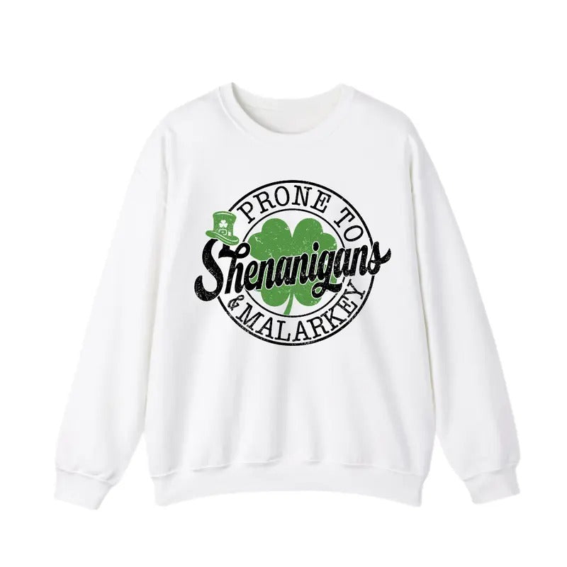 Prone To Shenanigans And Malarkey Shamrock Sweatshirt, St. Patrick's Day Sweatshirt, Funny Irish Sweatshirt, St....