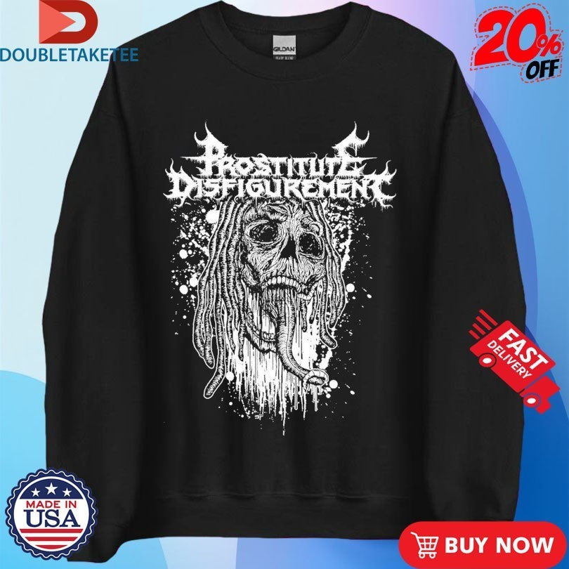 Prostitute Disfigurement Maggot Skull Shirts