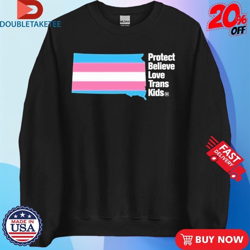 Protect Believe Love Trans Kids Shirts