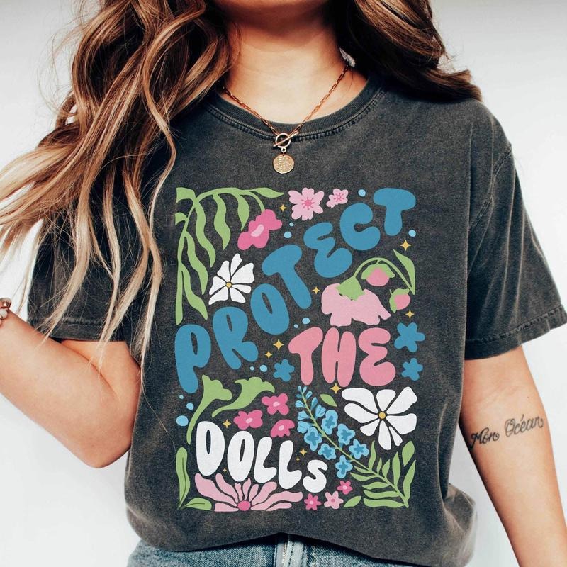 Protect The Dolls Shirt, Trans Rights Shirt, Protect Trans Folks Shirt, LGBTQ+ Equality Shirt, Social Justice Shirt,...