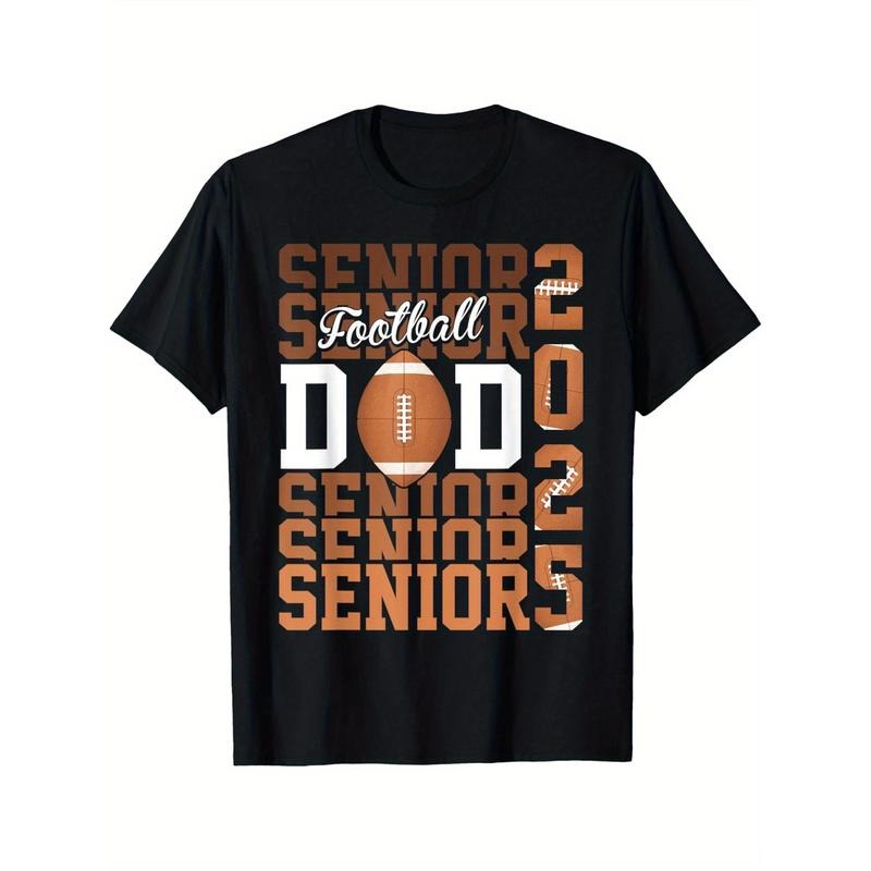 Proud dad of a football senior 2025 T-Shirt Men's T-shirt Funny pattern, Casual and comfortable round neck cotton short...