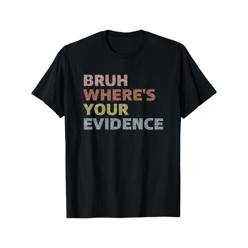 Prove It Funny Cite Your Evidence English Teachers Day Men's Cotton T-shirt with Enduring Round Neck Classic Prints made...