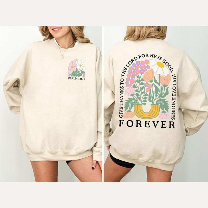 Psalm 136:1 Christian Sweatshirt, Give Thanks to the Lord Shirt, Faith-Based Apparel, Religious Gift for Women Hoodie