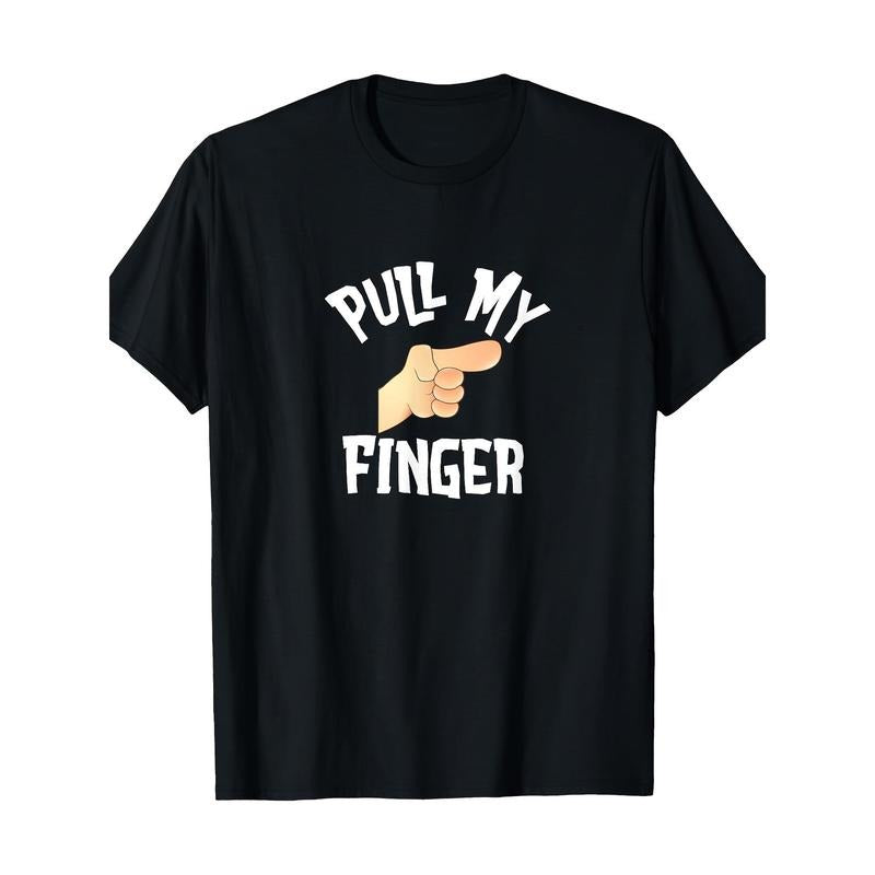 Pull My Finger Classic Fart Joke Funny Graphic T-Shirt-100% Cotton - made in usa Hoodie, Sweatshirt | TeeBloomCo.com