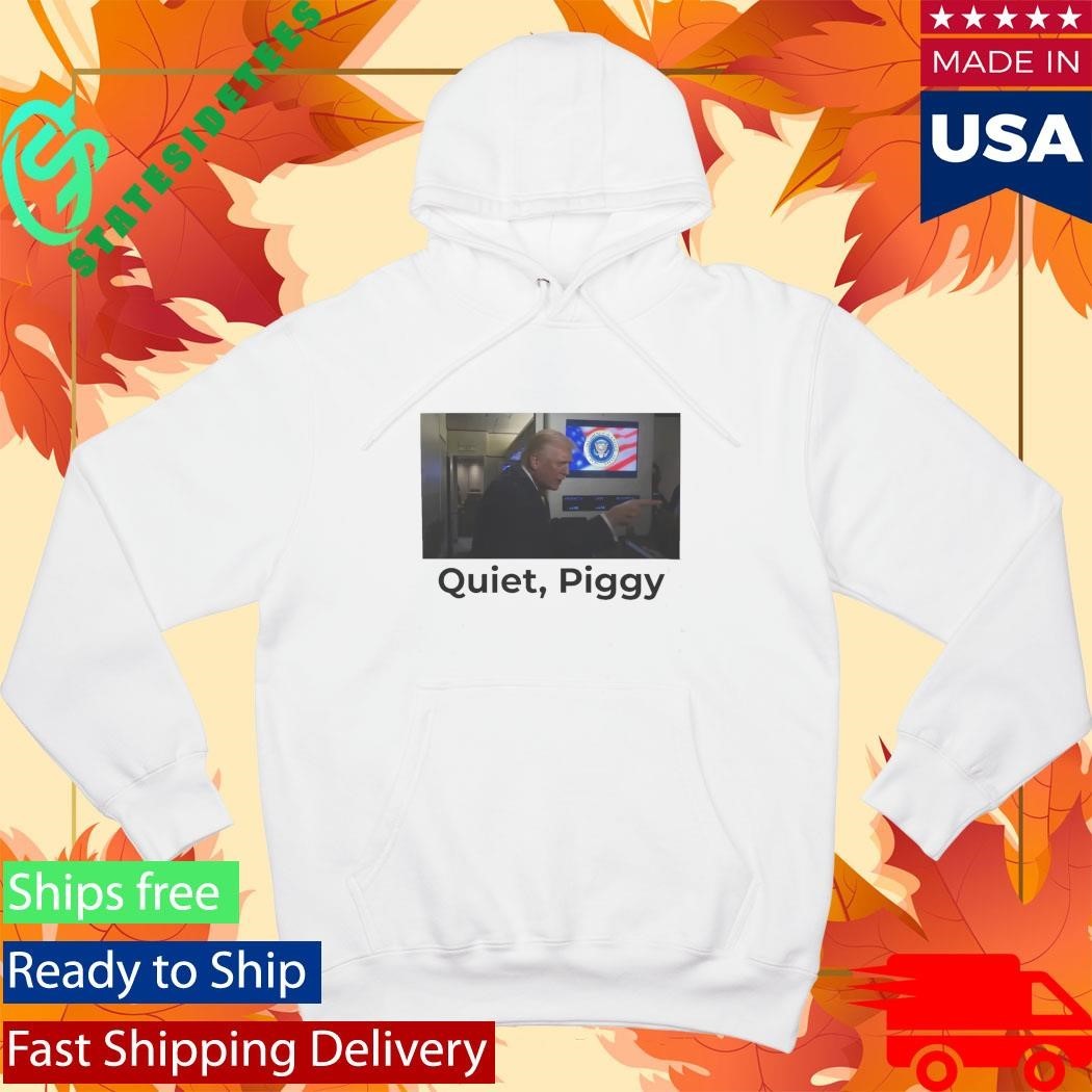 Quiet Piggy Trump Shirt
