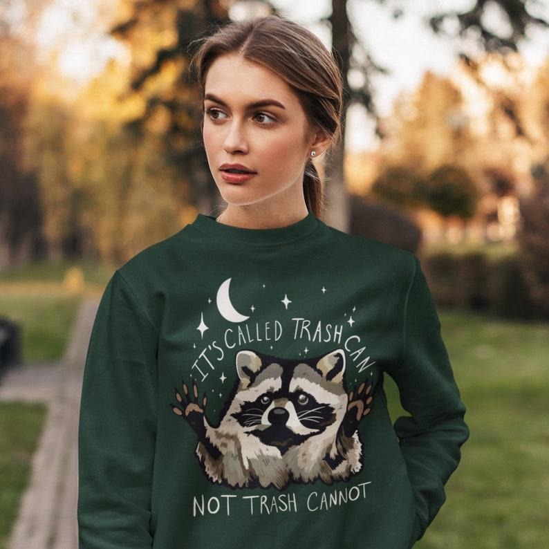 Raccoon Funny Sweatshirt Trash Panda  Hoodie and Sweater; T-shirt Cotton Womenswear Light Polyester | TeeBloomCo.com