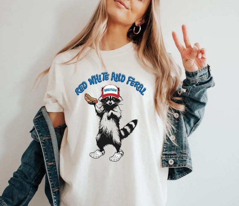 Raccoon Red White And Feral T-Shirt, Raccoon Merica Sweatshirt, Funny 4th Of July Shirt, Fourth Of July Tee Shirt Hoodie