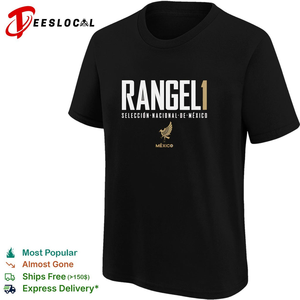 Rangel 1 Mexico Seleccion Nacional de Mexico shirt