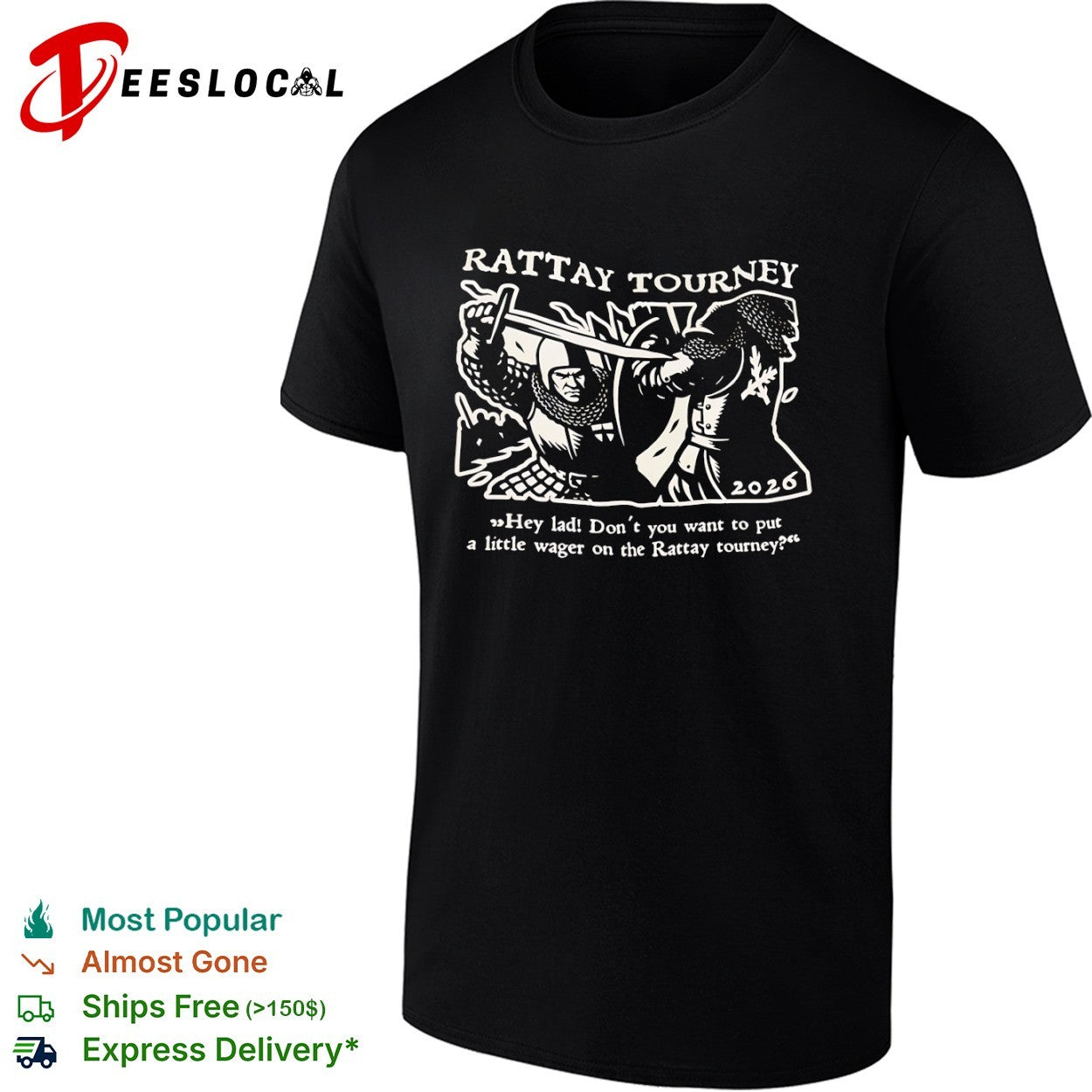 Rattay Tourney 2026 Hey lad Dont you want to put a little wager on the tournament shirt