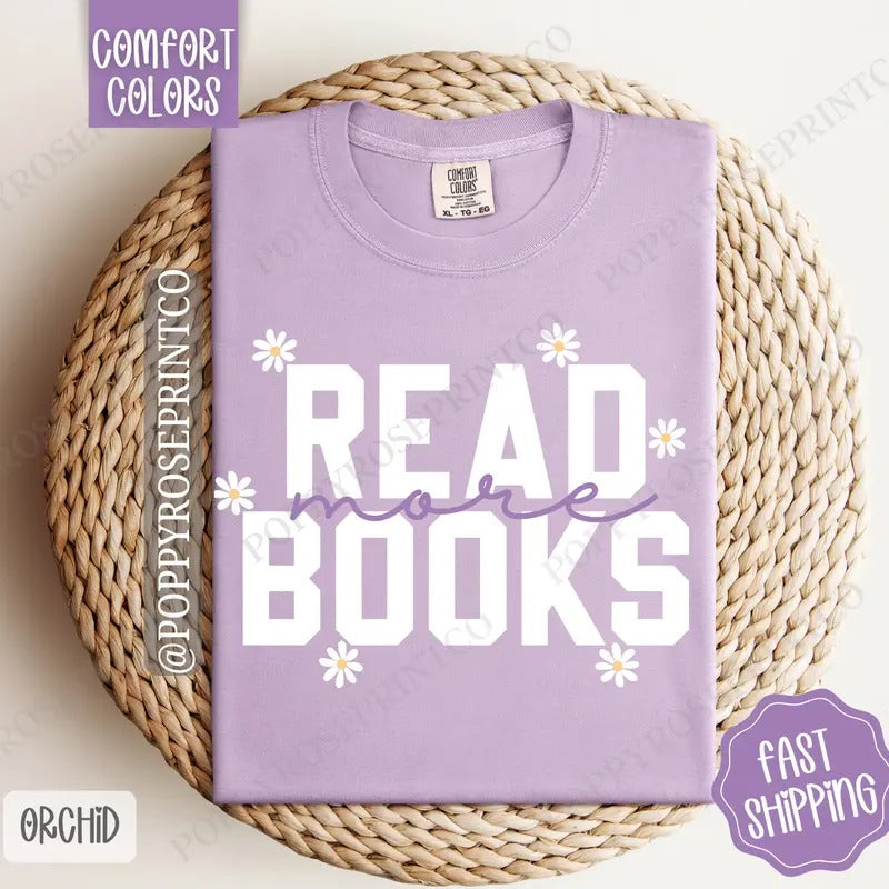 Read More Books Shirt Comfort Colors, Book Lover Tshirt, Trendy Bookish Women's Tee, Gift for Her Hoodie, Sweatshirt
