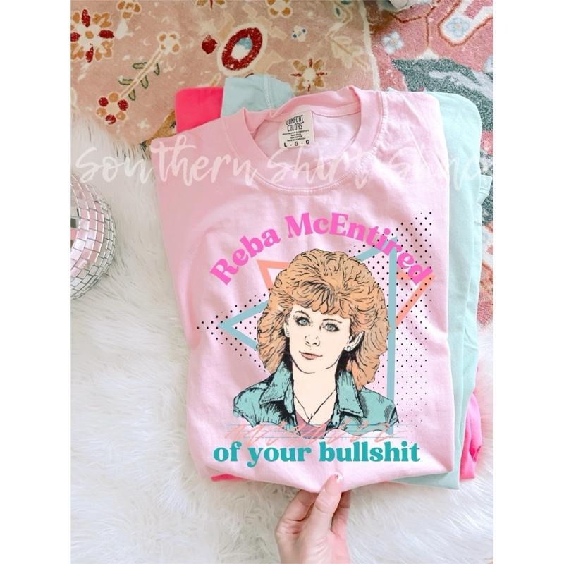 Reba McinTired of your BS T shirt  | Blossom comfort colors t shirt | Reto Reba Hoodie, Sweatshirt | TeeBloomCo.com