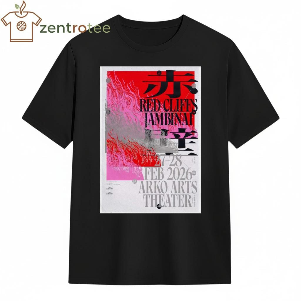 Red Cliffs Jambinai Feb 27-28 2026 Poster Arko Arts Theater shirt