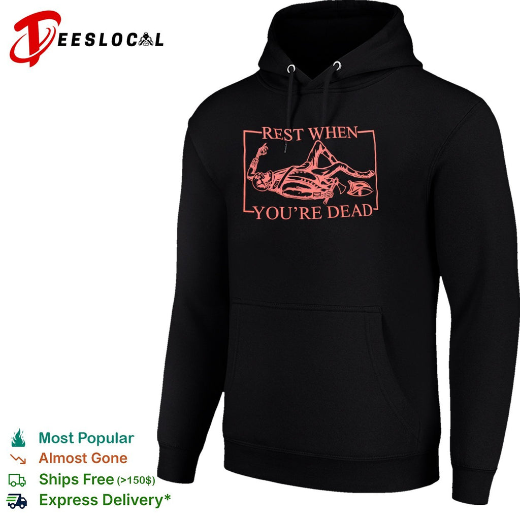 Rest When You Are Dead Skeleton Revolutionary War Soldier American History shirt
