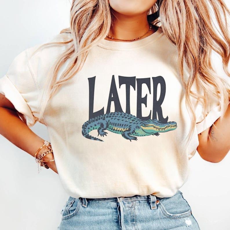 Retro Later Gator TShirt, Funny Graphic Alligator Tee, Vintage 90s Style Shirt, Cute Casual Top Hoodie, Sweatshirt