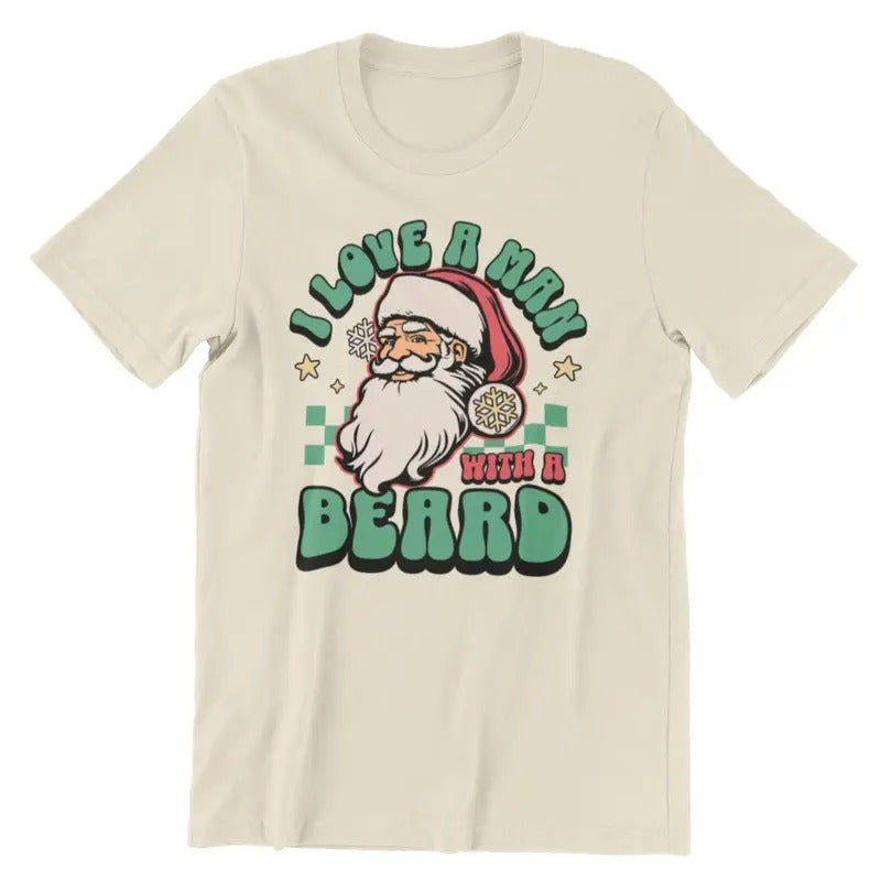 Retro Santa Shirt, I Love a Man with a Beard Shirt, Funny Santa Beard Shirt Hoodie, Sweatshirt | TeeBloomCo.com
