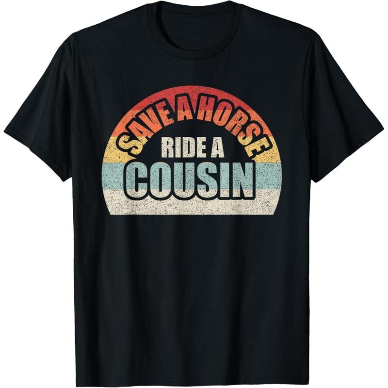 Retro Vintage Save a Horse Ride A Cousin T-Shirt made in usa Hoodie, Sweatshirt | TeeBloomCo.com