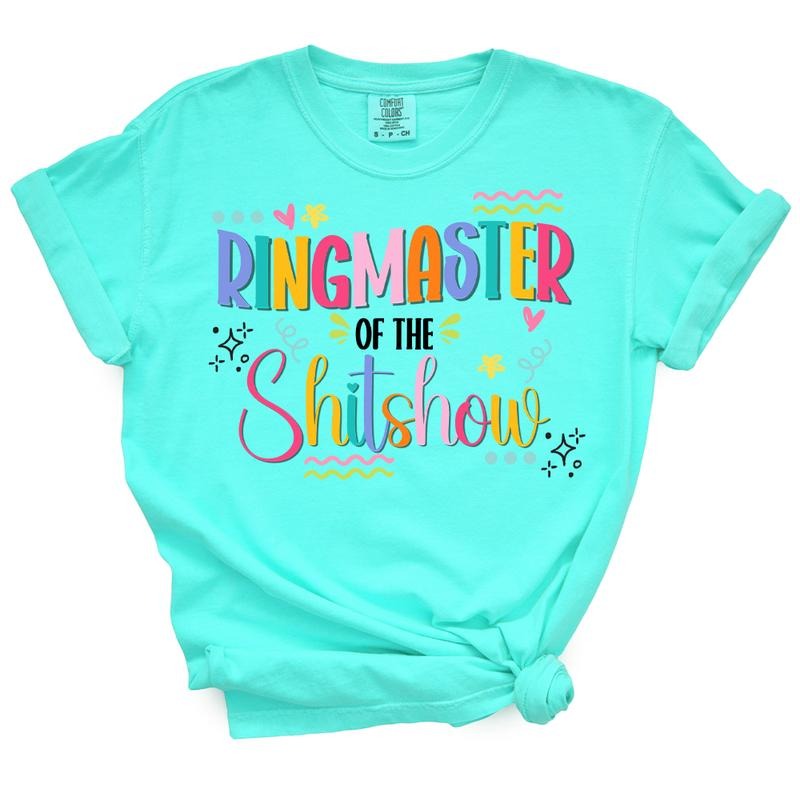 Ringmaster Of The Shitshow TShirt - Funny Shirt For Mom - Casual Summer Top Hoodie, Sweatshirt | TeeBloomCo.com