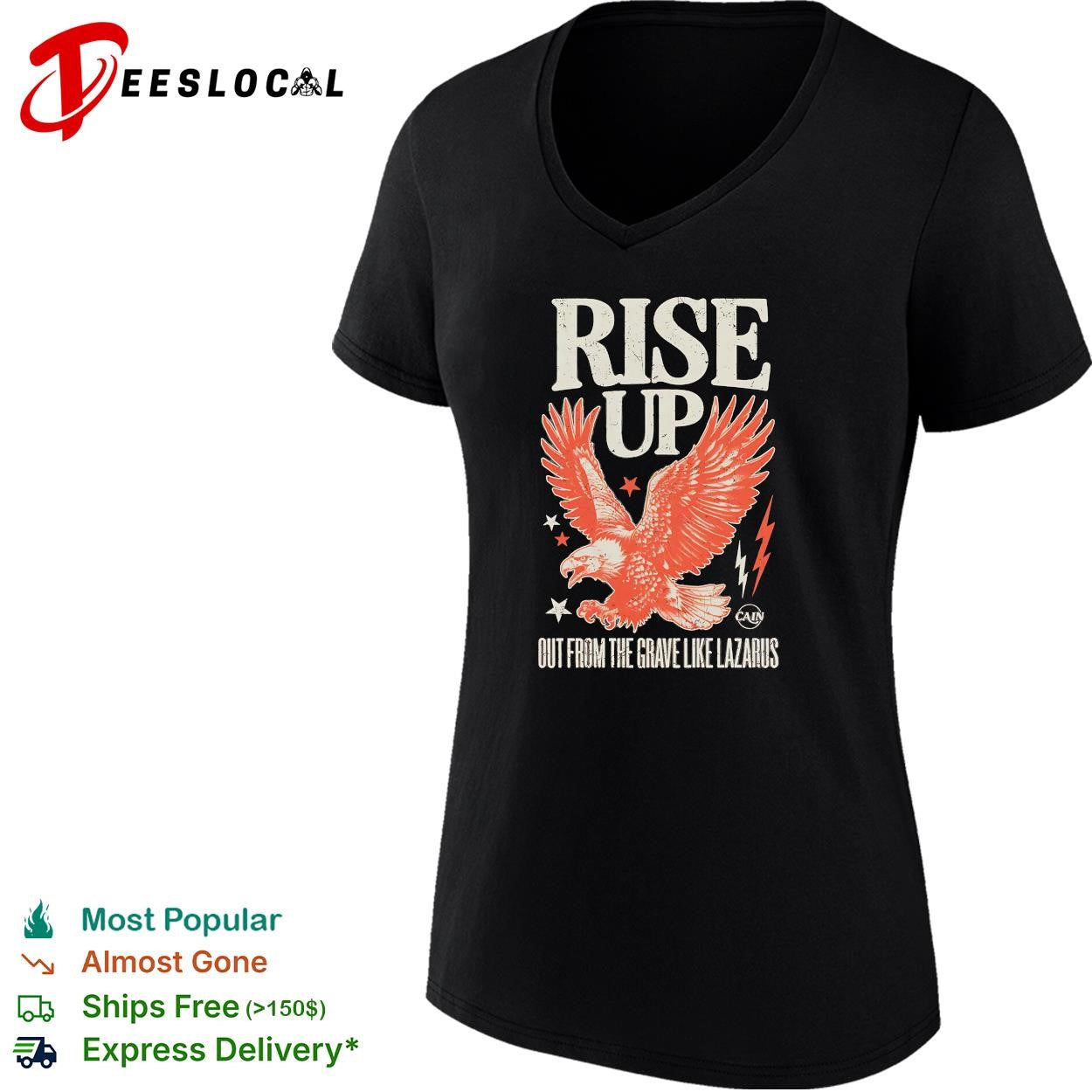 Rise Up out from the grave like Lazarus eagle Cain shirt
