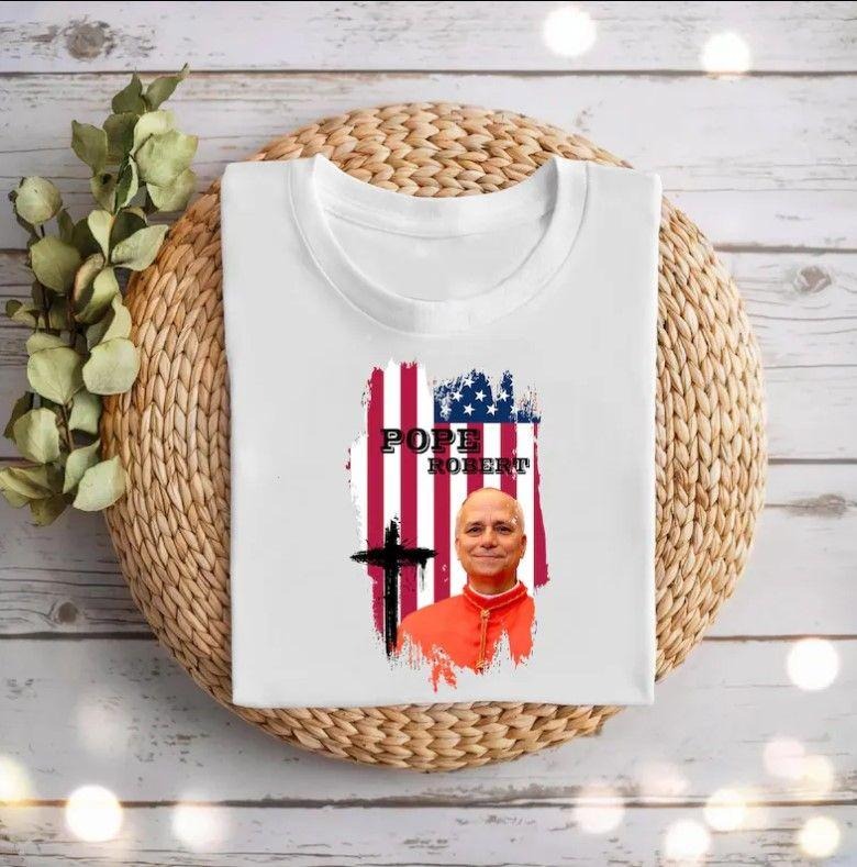 Robert Francis Prevost New Pope Shirt Leo XIV Vatican City Catholic Church Holy Father Pope Shirt Hoodie, Sweatshirt