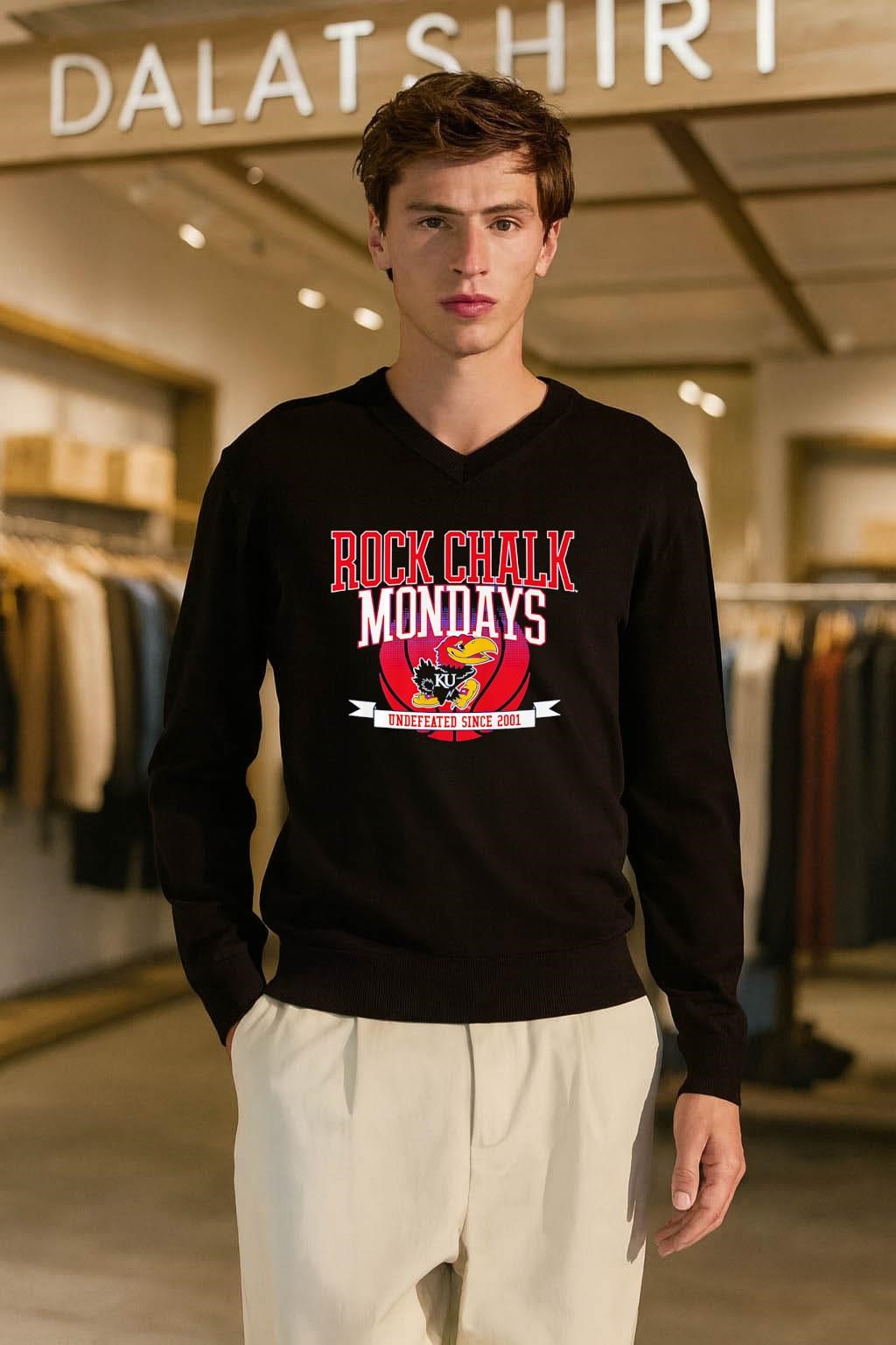 Rock Chalk Mondays Kansas Jayhawks Undefeated Since 2001 shirt