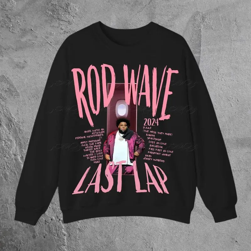 Rod Wave The Last Lap 2024 Sweatshirt Fans Gift T-Shirts, Hoodie | TeeBloomCo.com