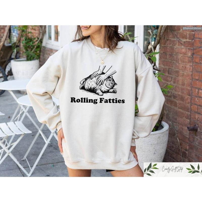Rolling Fatties Fat Cat Cute Sweater, Hoodie, T-Shirt, Funny Cat Kitty Kitten Lovers Graphic Shirt, Unhinged Sweatshirt...