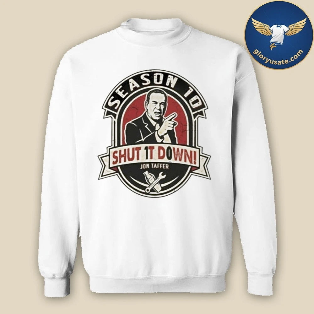 SHUT IT DOWN Season 10 2026 T-Shirt