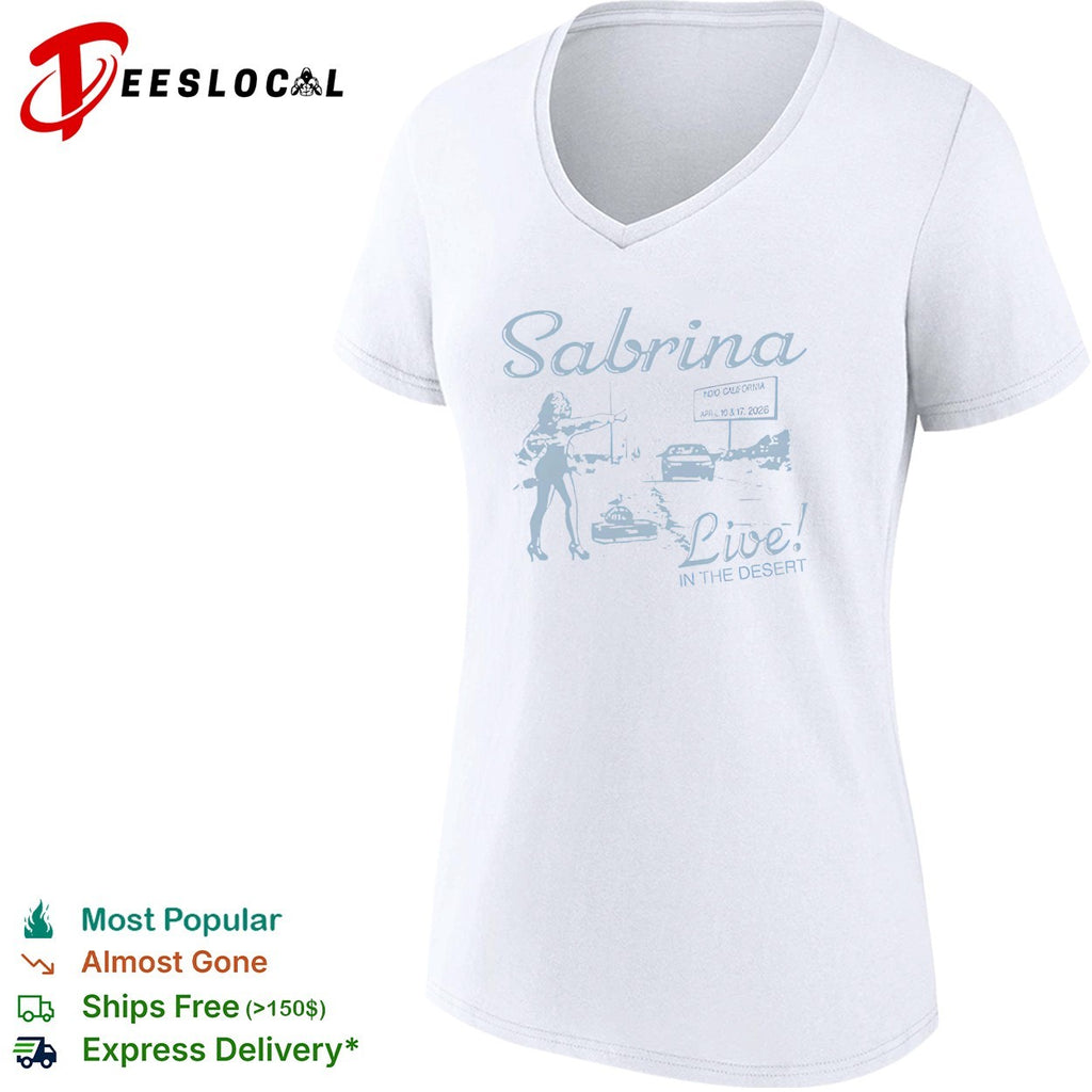 Sabrina Live in the Desert Indio California April 10 and 17 2026 Coachella shirt