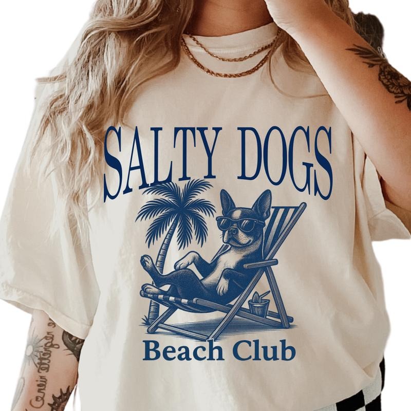 Salty Dogs Beach Club Boston Terrier Shirt ~ Unisex Apparel Relaxed Fit Printed In The USA Clothing Womenswear Casual...