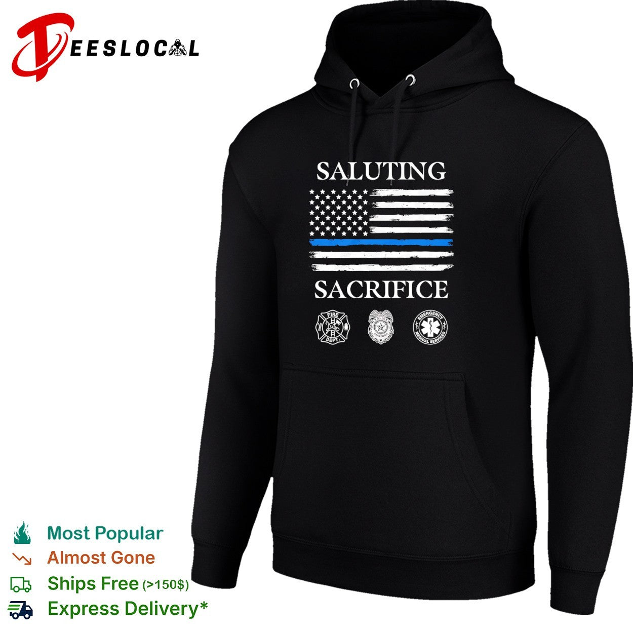 Saluting Sacrifice Fire Dept Police Emergency Medical Services shirt