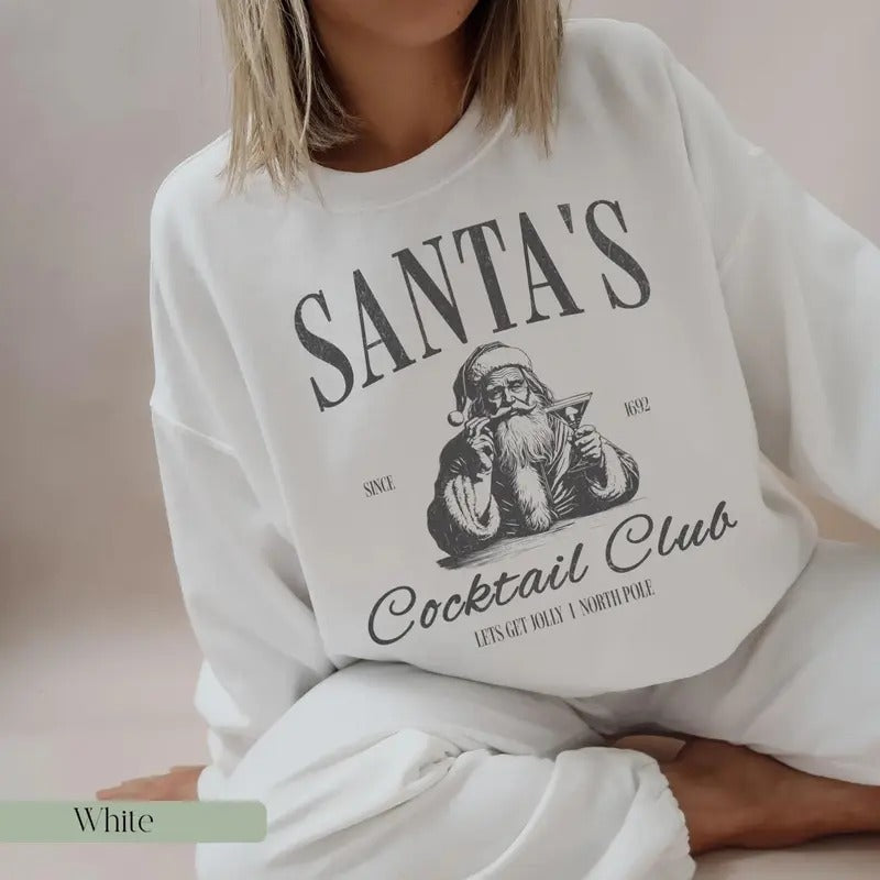 Santas Cocktail Club Christmas Sweatshirt Funny Christmas Sweater T-Shirts, Hoodie | TeeBloomCo.com