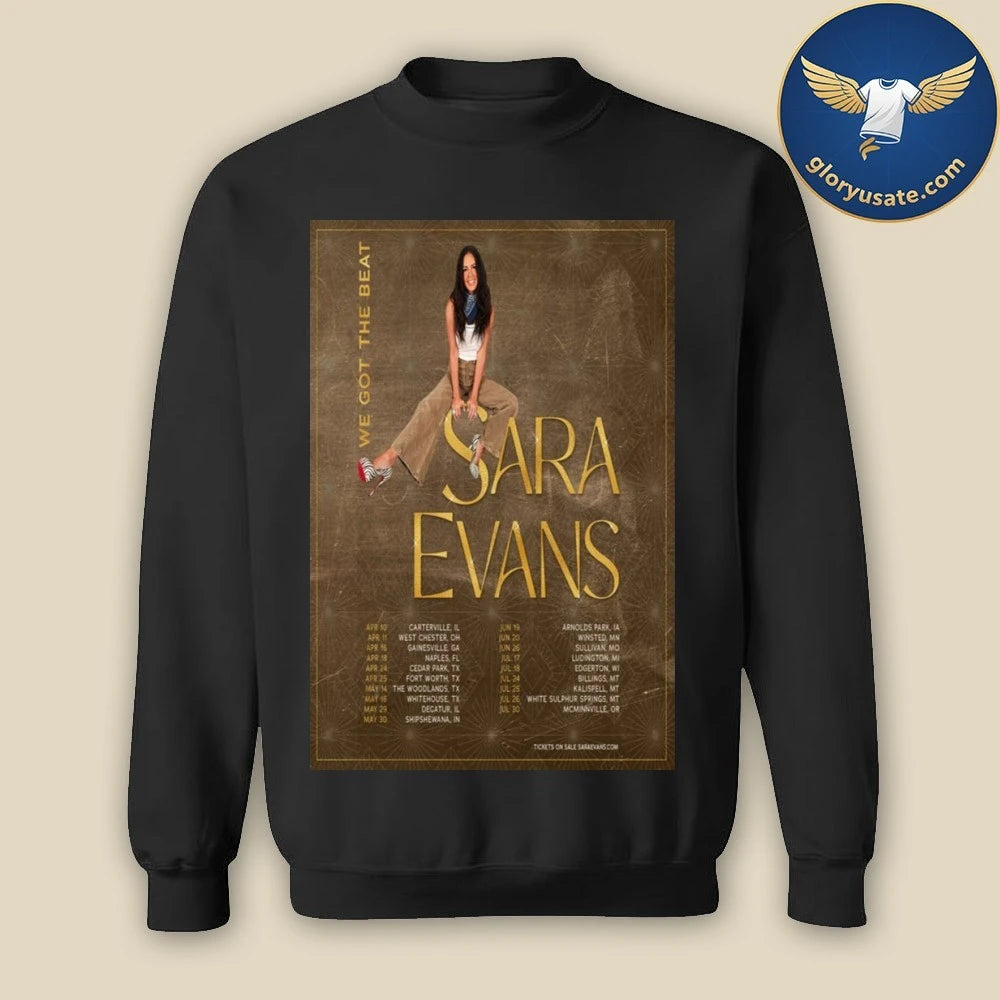 Sara Evans The We Got The Beat Tour 2026 Poster Dates Shirt
