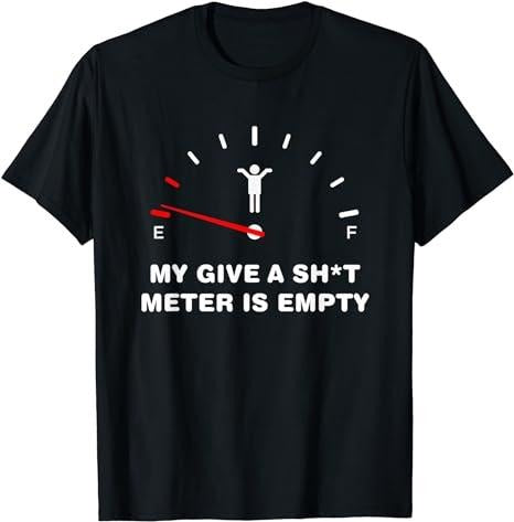 Sarcastic Work Shirts, Funny Sarcastic My Give A Shlt Meter Is Empty T-Shirt Menswear Casual Cotton Hoodie, Sweatshirt