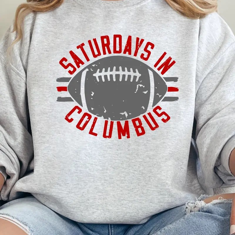 Saturday's In Columbus Ohio State College Sweatshirt T-Shirts, Hoodie | TeeBloomCo.com