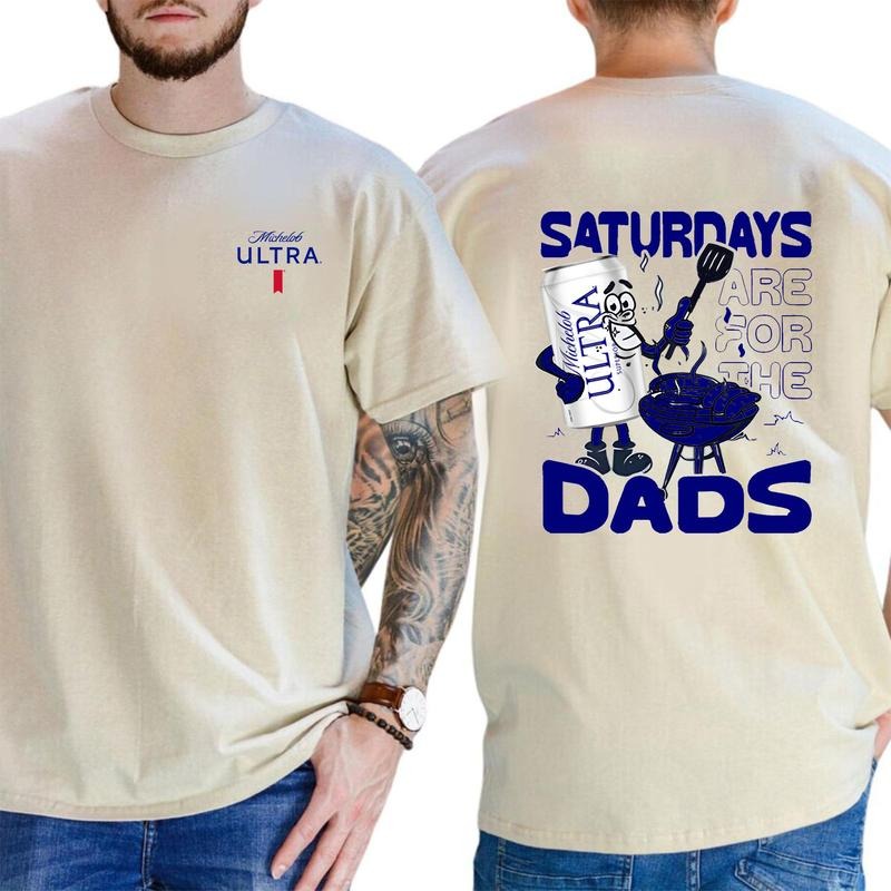 Saturdays Are For The Dads Grill Michelob Ultra Tee Gift For Men, Men's Graphic Tee Drinking Beer Outdoor, Father's Day...