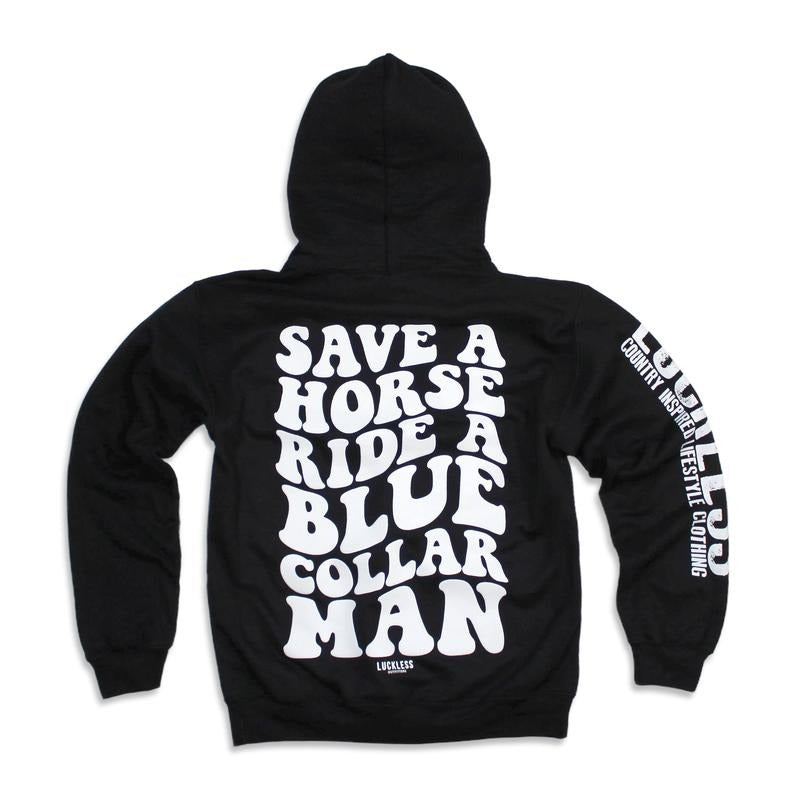 Save a Horse Ride a Blue Collar Man Hoodie | Black Cotton Menswear funny sweatshirts T-Shirts | TeeBloomCo.com