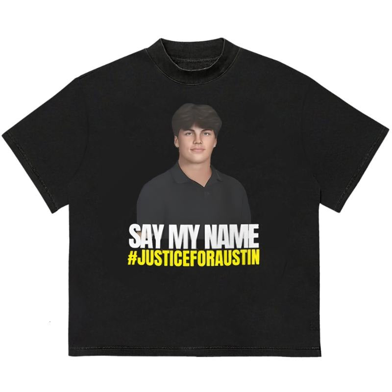 Say My Name Justiceforaustin T-Shirt Adventure Tee for Outdoor Enthusiasts Hoodie, Sweatshirt | TeeBloomCo.com