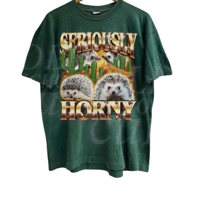 Seriously Horny Funny Offensive Retro Bootleg Shirts, Unhinged Shirt, Sarcastic Graphic Shirt Gift, Funny 90s Graphic...