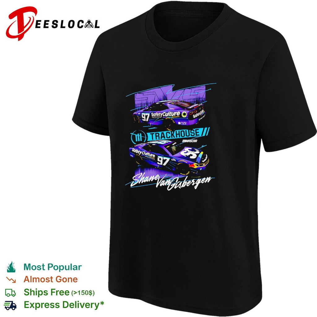 Shane van Gisbergen 97 SafetyCulture dual car Trackhouse NASCAR shirt