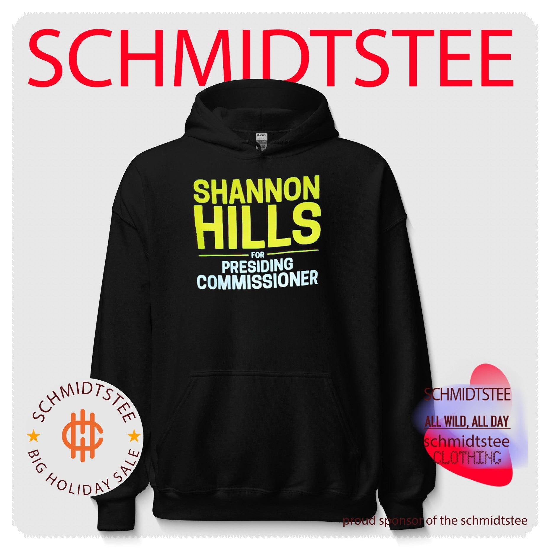 Shannon Hills for Presiding Commissioner shirt