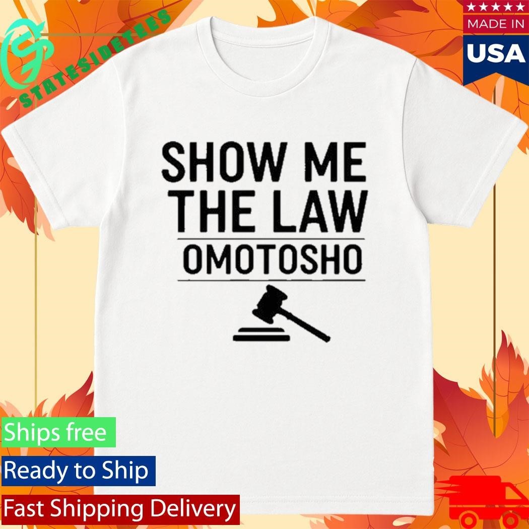 Show Me The Law Omotosho Shirt