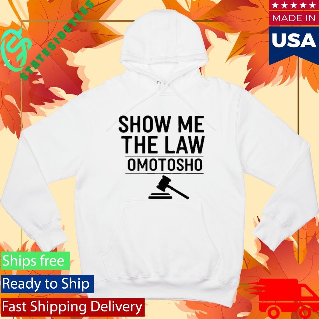 Show Me The Law Omotosho Shirt