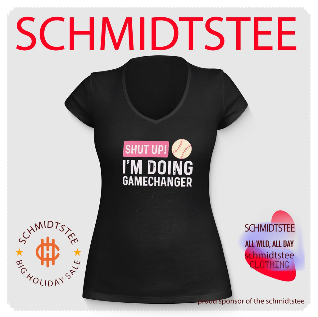 Shut Up I’m Doing GameChanger Softball Distressed shirt